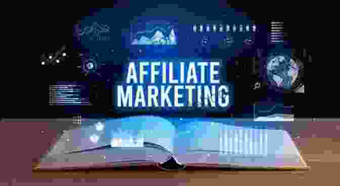 A Vision Of The Future Of Affiliate Marketing Performance Partnerships: The Checkered Past Changing Present And Exciting Future Of Affiliate Marketing