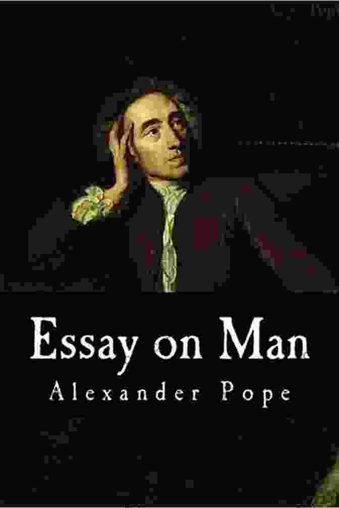 Alexander Pope, Author Of Essay On Man Essay On Man And Other Poems (Dover Thrift Editions: Poetry)