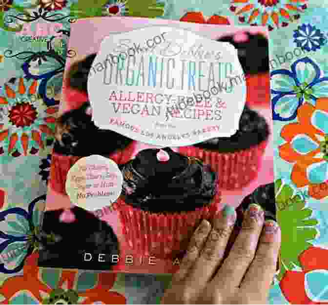 Assortment Of Organic Treats From Ovenly Sweet Debbie Baking Recipe Sampler: Delicious Recipes For Scones Doughnuts And More From Our Favorite Cookbooks: Ovenly Sweet Debbie S Organic Treats And Sugarlicious