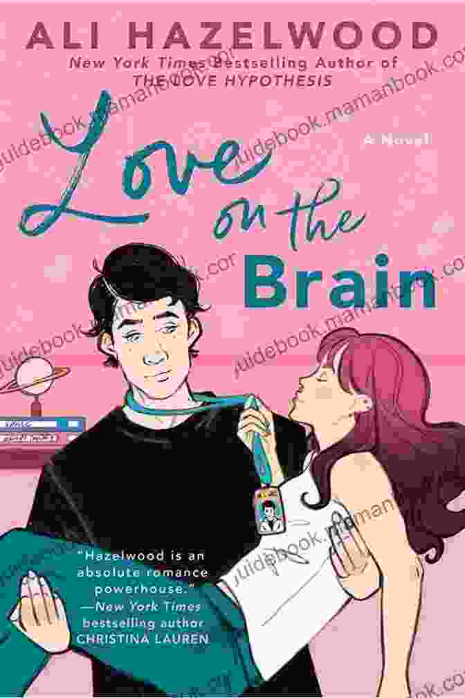 Love On The Brain By Ali Hazelwood Book Cover Love On The Brain Ali Hazelwood