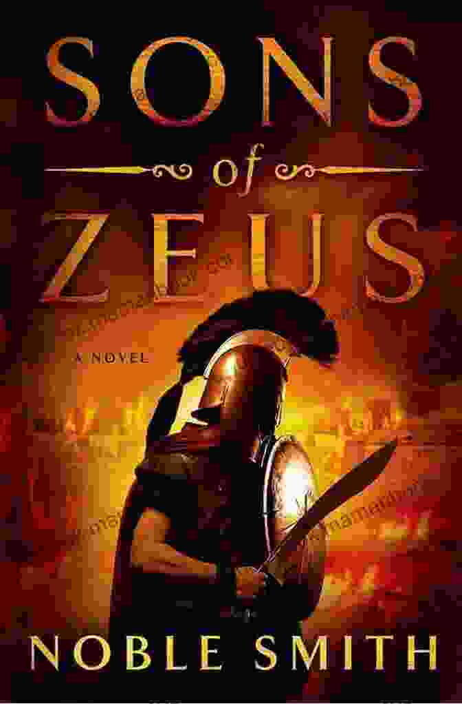 Nikias Of Plataea, The Protagonist Of Sons Of Zeus Sons Of Zeus: A Novel (Nikias Of Plataea 1)