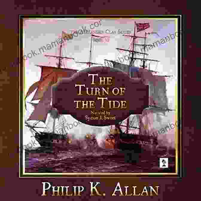 The Turn Of The Tide By Alexander Clay The Turn Of The Tide (Alexander Clay 6)