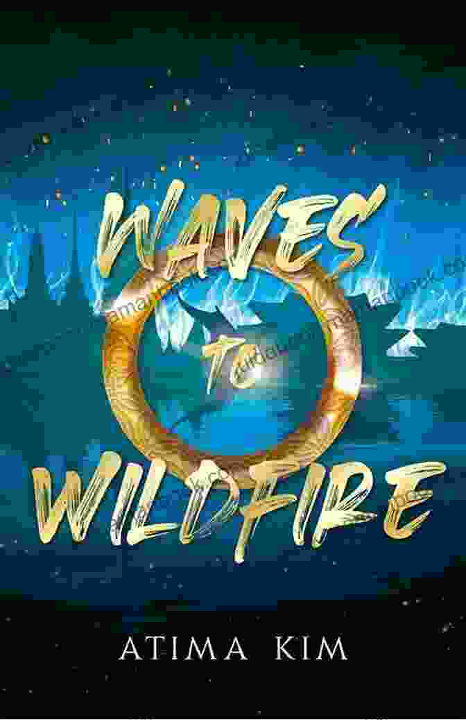 Waves To Wildfire Matrons Fighting A Wildfire Waves To Wildfire (Matrons Of Miang 3)
