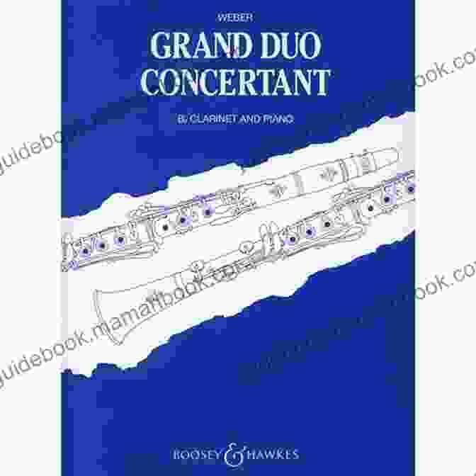 Weber's Duo Concertante In E Flat Major, Op. 114 For Clarinet And Piano 10 Romantic Pieces Easy For Clarinet And Piano