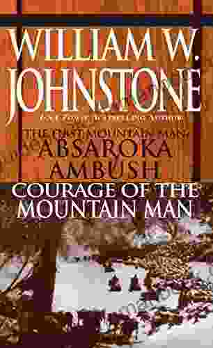 Absaroka Ambush (first Mt Man)/Courage Of The Mt Man (Mountain Man 31)