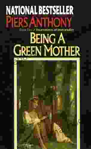 Being A Green Mother (Incarnations Of Immortality 5)