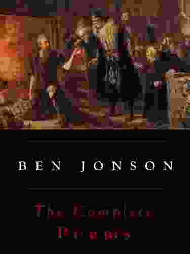 Ben Jonson: The Complete Poems (Annotated)