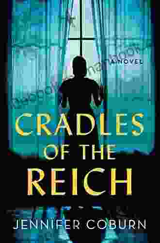 Cradles Of The Reich: A Novel
