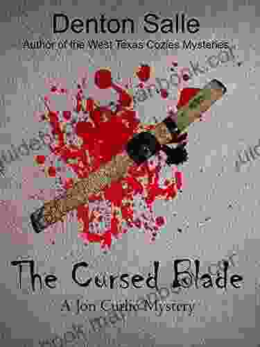 A Cursed Blade: A Jon Curlie Mystery