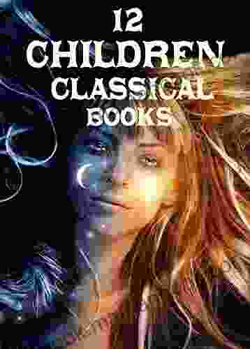 12 Children Classical Books: Boxed Set
