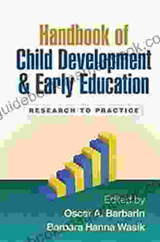 Handbook Of Child Development And Early Education: Research To Practice