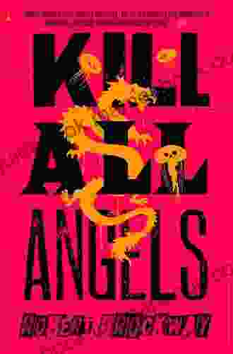 Kill All Angels: The Vicious Circuit Three