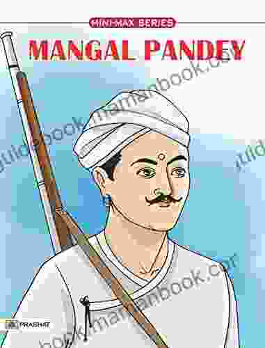 Mangal Pandey (Famous Biographies For Children)