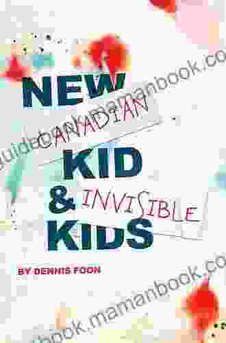 New Canadian Kid / Invisible Kids: Second Edition