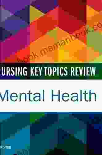 Nursing Key Topics Review: Mental Health