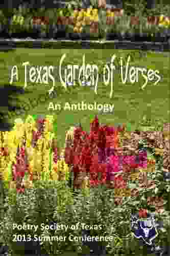 A Texas Garden Of Verses: An Anthology