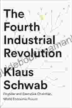 The Fourth Industrial Revolution Professor Dr Ing Klaus Schwab