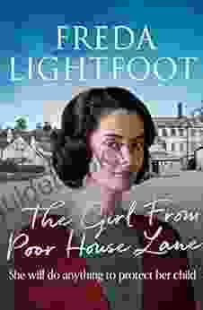 The Girl From Poor House Lane (The Poor House Lane Sagas 1)