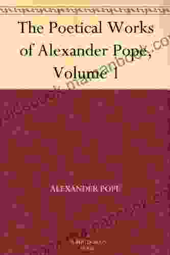 The Poetical Works Of Alexander Pope Volume 1