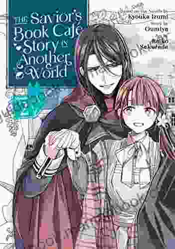 The Savior S Cafe Story In Another World Vol 2