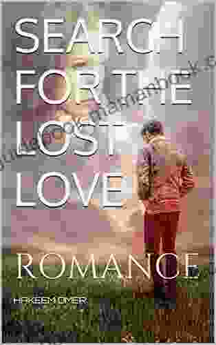 SEARCH FOR THE LOST LOVE: ROMANCE