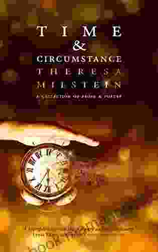 Time Circumstance Theresa Milstein