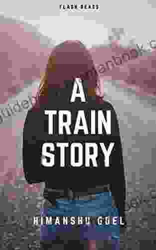 A Train Story: Flash Reads By Himanshu Goel