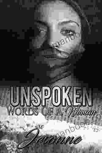 Unspoken Words Of A Woman